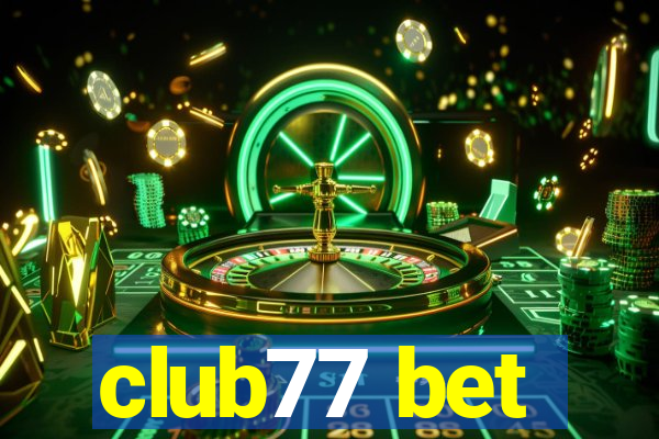 club77 bet